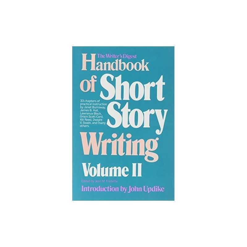 The Writers Digest Handbook of Short Story Writing: v. 2 Paperback Book The