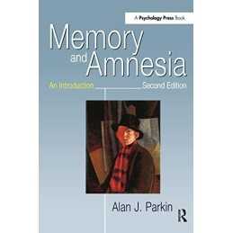 Memory and Amnesia: An Introduction, Parkin, Alan J.