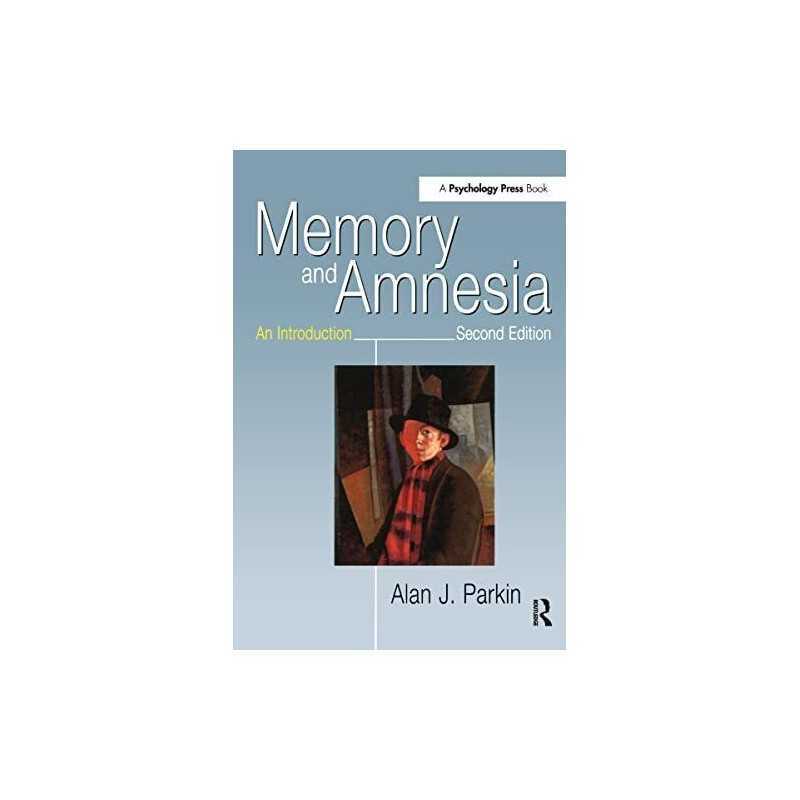 Memory and Amnesia: An Introduction, Parkin, Alan J.