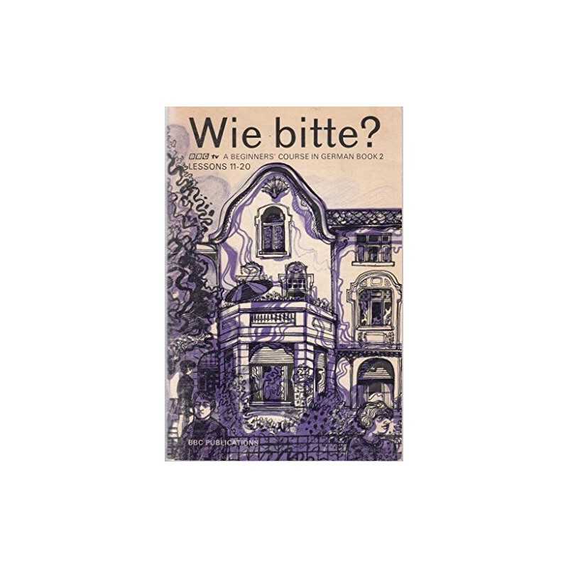 Wie Bitte? Book 2 lessons 11 - 20 (Fu..., Sperber, Milo