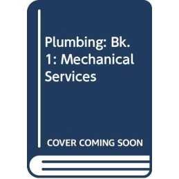 Plumbing: Bk. 1: Mechanical Services (Plumbing: Me... by Blower, G. J. Paperback