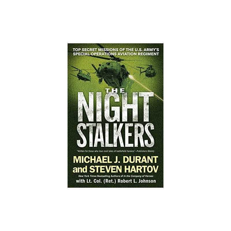 The Night Stalkers: Top Secret Missions of the U.S. A... by Johnson, Lt. Col. Ro
