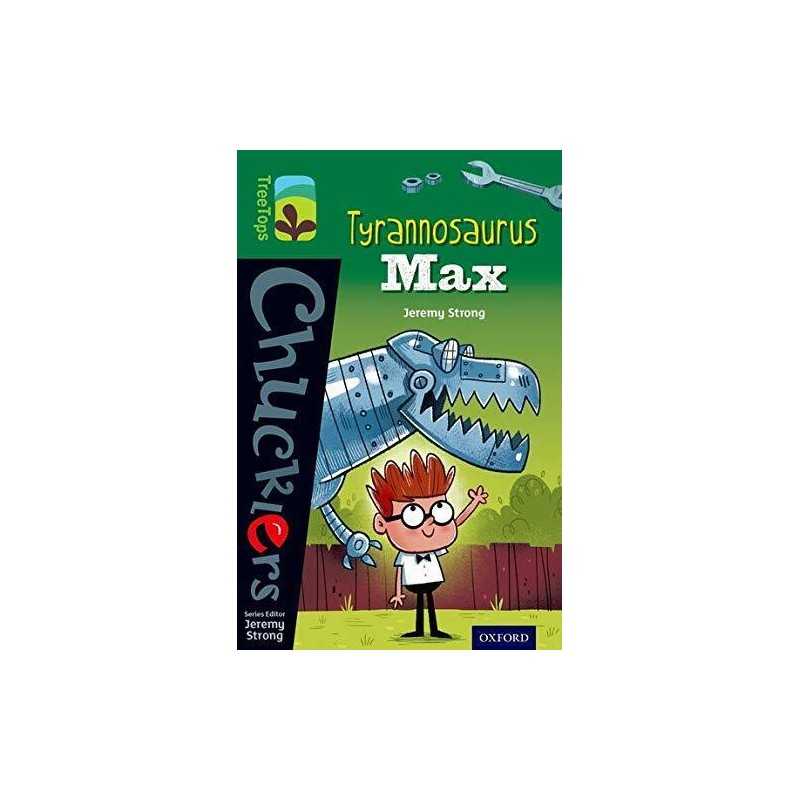 Oxford Reading Tree TreeTops Chucklers: Level 12: Tyrannosa... by Strong, Jeremy