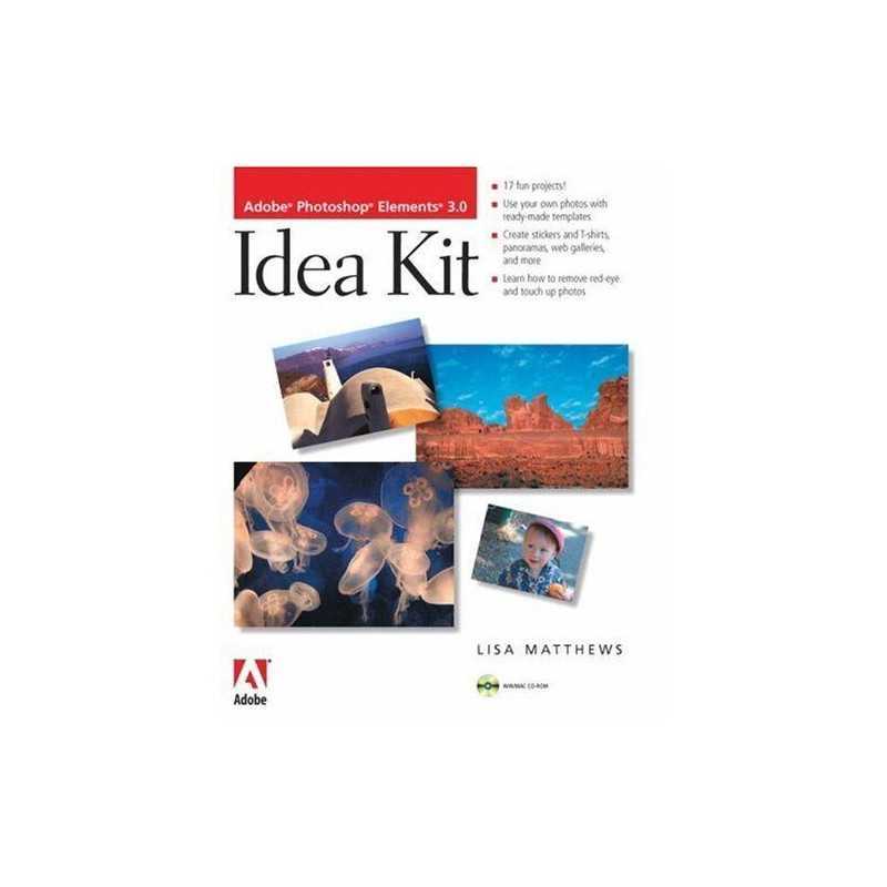 Adobe Photoshop Elements 3.0 Idea Kit, Matthews, Lisa
