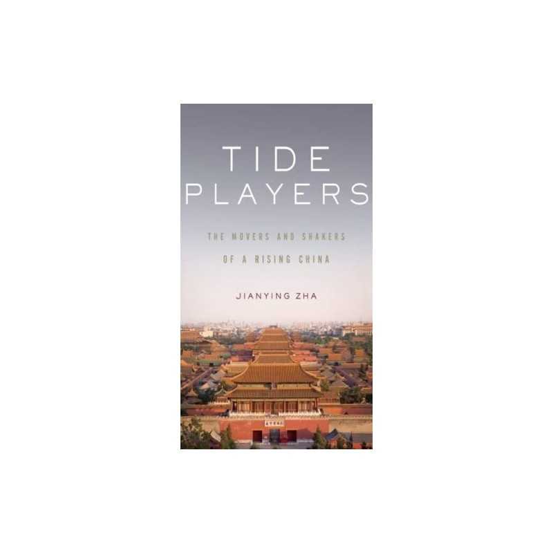 Tide Players: The Movers and Shakers, Jianying Zha