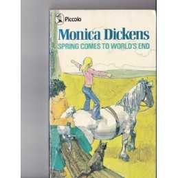 Spring Comes to Worlds End (Piccolo Books) by Dickens, Monica Paperback Book