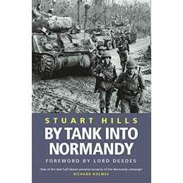 By Tank into Normandy (Cassell Military Paperbacks) by Hills, Stuart Paperback