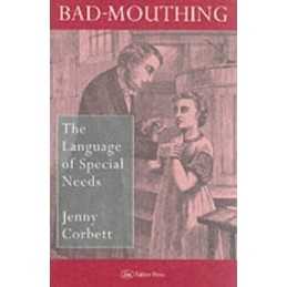 Bad Mouthing: The Language Of Specia..., Corbett, Jenny