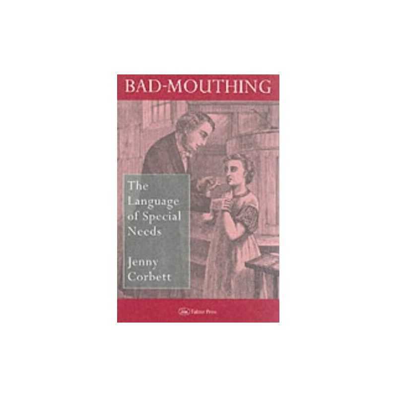 Bad Mouthing: The Language Of Specia..., Corbett, Jenny