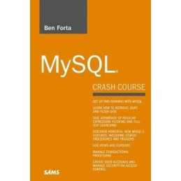 MySQL Crash Course (Sams Teach Yourself in 10 Minutes) by Forta, Ben Paperback