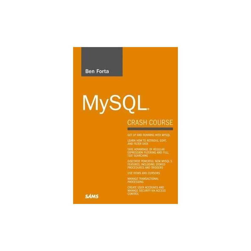 MySQL Crash Course (Sams Teach Yourself in 10 Minutes) by Forta, Ben Paperback