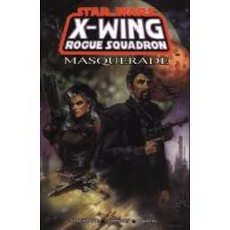 X-Wing Rogue Squadron: Masquerade (Star Wars) by Johnson, Drew Paperback Book