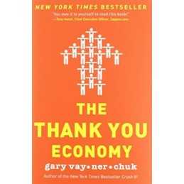The Thank You Economy by Vaynerchuk, Gary Hardback Book