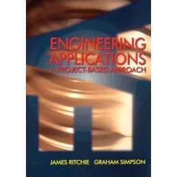 Engineering Applications: A Project-..., Ritchie, James