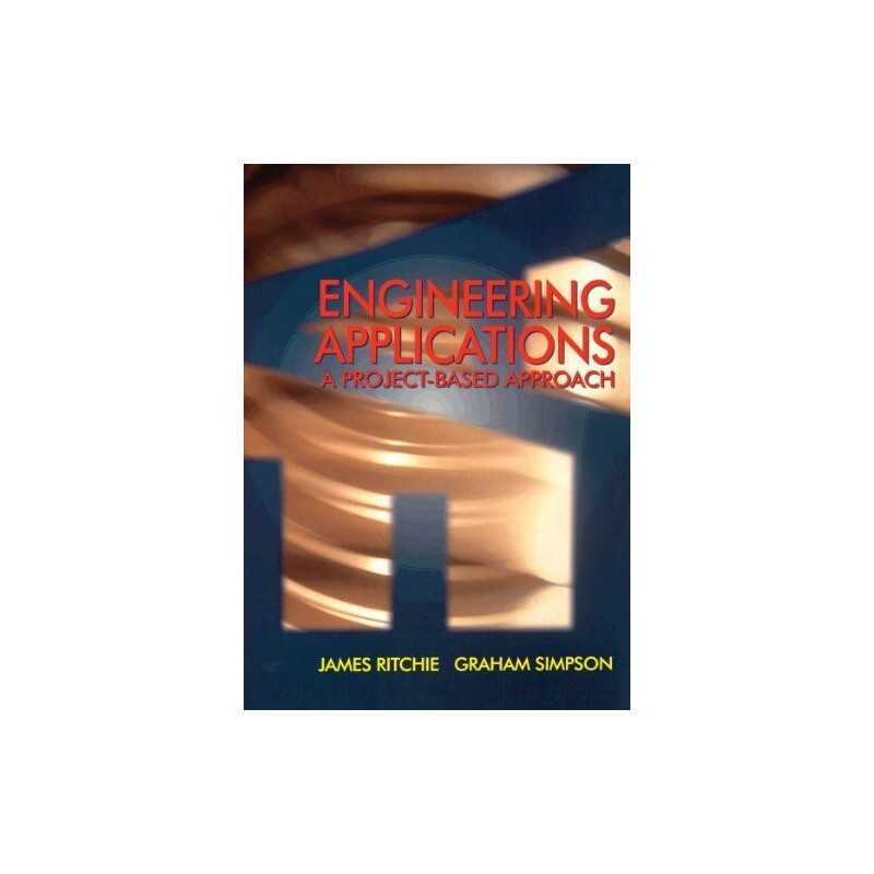 Engineering Applications: A Project-..., Ritchie, James