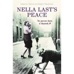 Nella Lasts Peace: The -War Diaries Of H... by Malcolmson, Robert Paperback