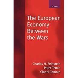 The European Economy between the Wars, Feinstein, Charl