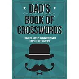Dads Book Of Crosswords: 100 novelty crossword puzzles by Media, Clarity Book