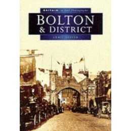 Bolton in Old Photographs (Britain in Old Photogra... by Driver, Chris Paperback