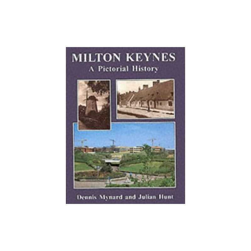Milton Keynes and District: A Pictorial History (Pic... by Hunt, Julian Hardback