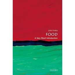 Food: A Very Short Introduction (Very Short Introductions) by Krebs, John Book