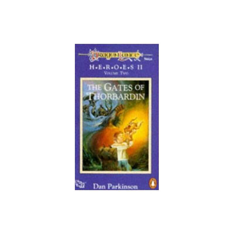 The Gates of Thorbardin: Dragonlance Heroes II Tri... by Parkinson, D. Paperback