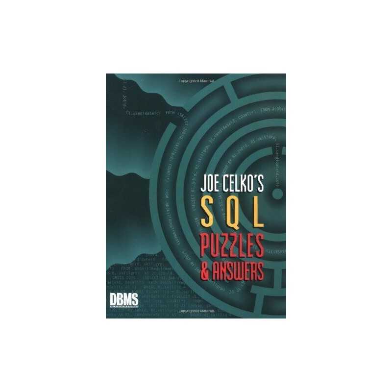 Joe Celkos SQL Puzzles and Answers (The Morgan Kaufm... by Celko, Joe Paperback