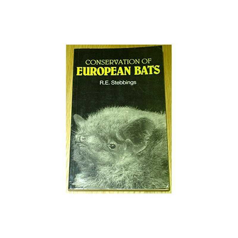 Conservation of European Bats by Chiroptera Specialist Group of IUCNs Paperback
