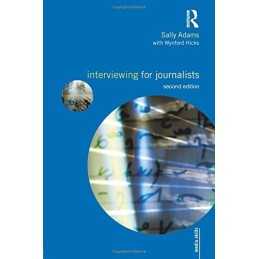 Interviewing for Journalists (Media Skills) by Adams, Sally Paperback Book The