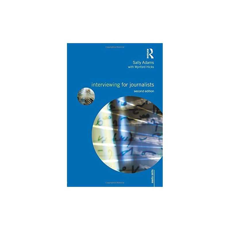 Interviewing for Journalists (Media Skills) by Adams, Sally Paperback Book The