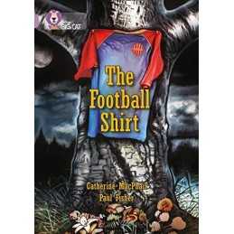 The Football Shirt: Band 18/Pearl (Collins Big Cat) by Collins Big Cat Book The