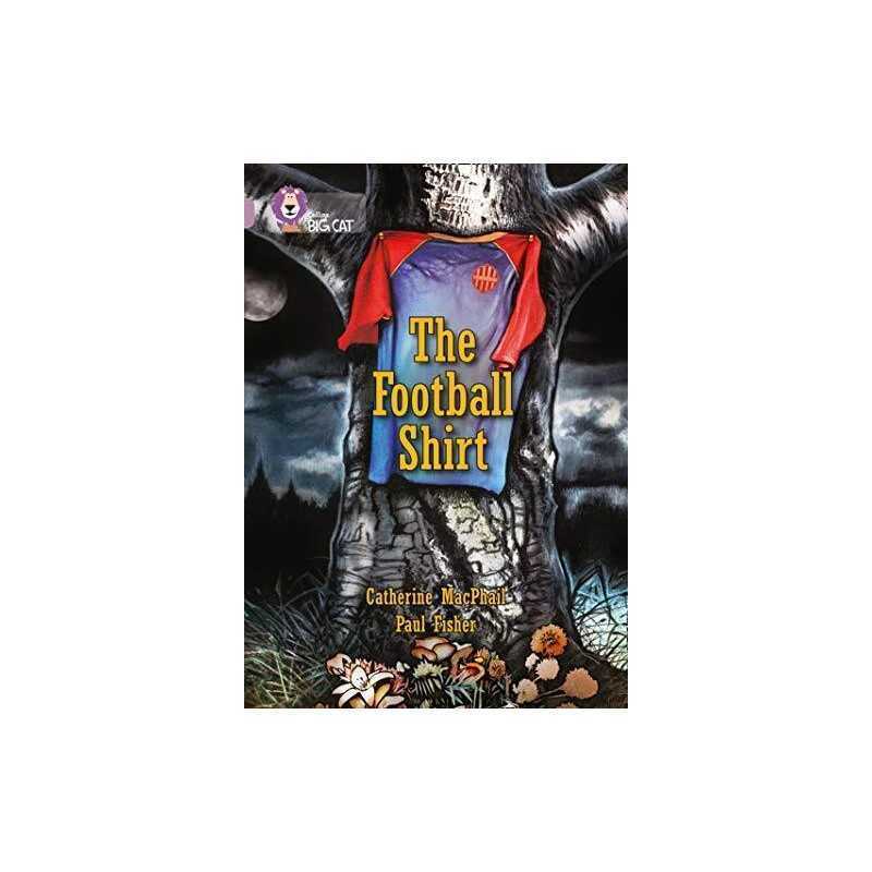 The Football Shirt: Band 18/Pearl (Collins Big Cat) by Collins Big Cat Book The