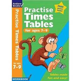 Practise Times Tables for ages 7-9 (Practise Time ... by Andrew Brodie Paperback