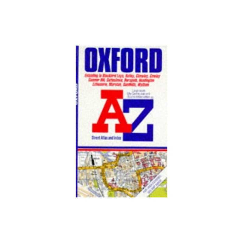 A. to Z. Street Atlas of Oxford: 1m..., Geographers A-