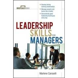 Leadership Skills for Managers (Briefcase B... by Marlene Caroselli, . Paperback