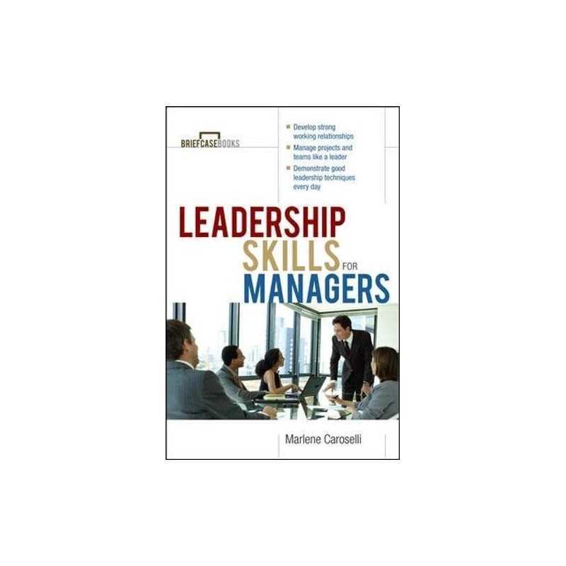 Leadership Skills for Managers (Briefcase B... by Marlene Caroselli, . Paperback