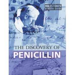 The Discovery of Penicillin (Milestones in Mo... by Bedoyere, Guy de la Hardback