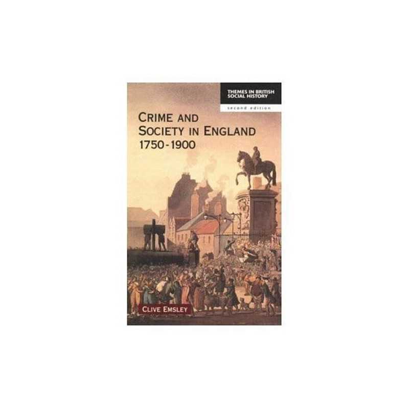 Crime and Society in England 1750-1900 (Themes In ... by Emsley, Clive Paperback