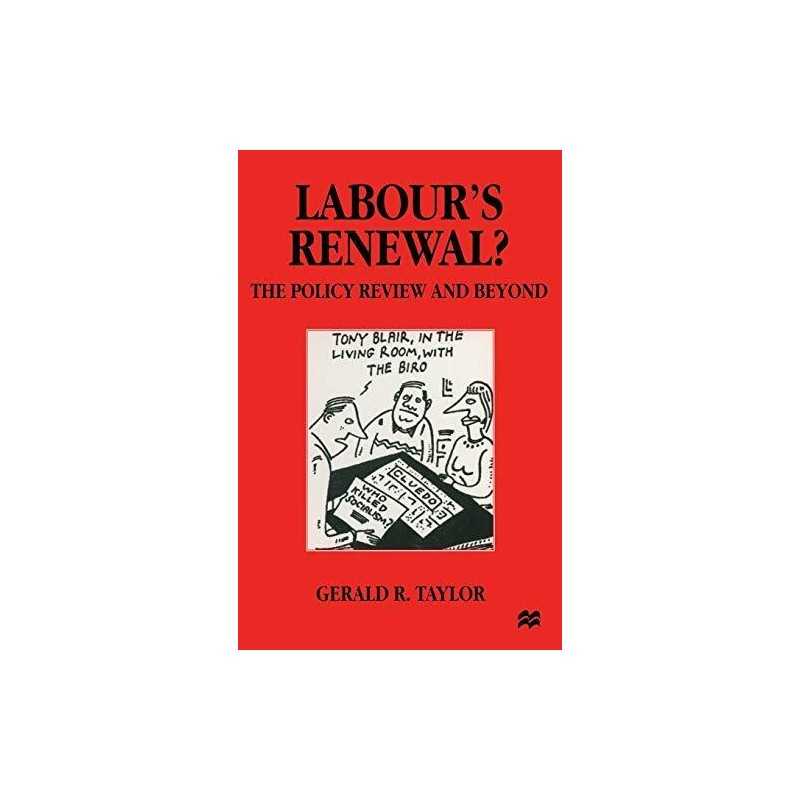 Labour’s Renewal?: The Policy Revie..., Taylor, Gerald