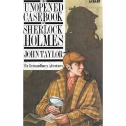 The Unopened Casebook of Sherlock Holmes by Taylor, John Paperback Book The