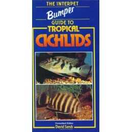 Interpet Bumper Guide to Tropical Cichlids Hardback Book