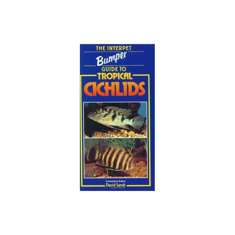Interpet Bumper Guide to Tropical Cichlids Hardback Book