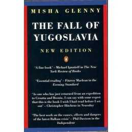 The Fall of Yugoslavia: The Third Balkan War by Glenny, Misha Paperback Book The