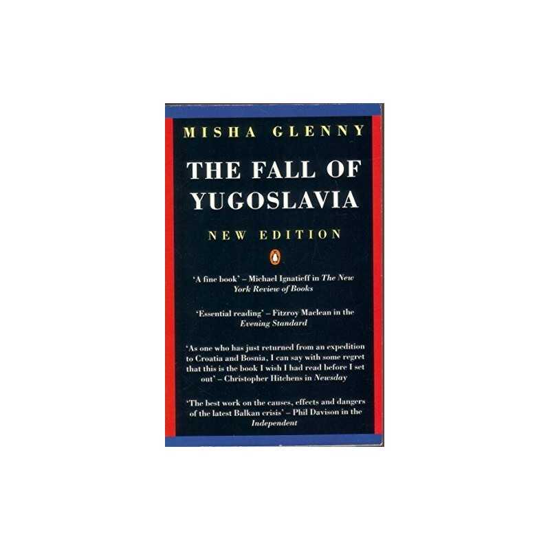 The Fall of Yugoslavia: The Third Balkan War by Glenny, Misha Paperback Book The