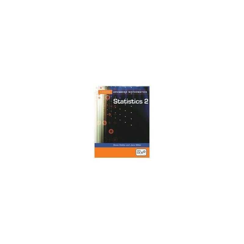 Statistics 2 for OCR (Cambridge Advanced Level Math... by Miller, Jane Paperback