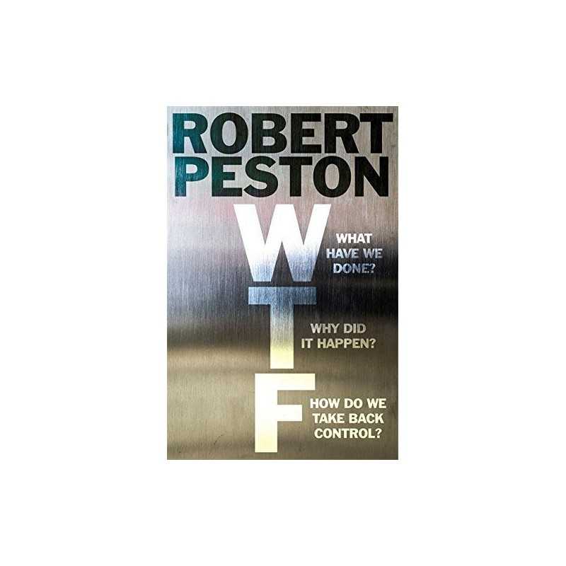 WTF?: A Times top 10 bestseller, Peston, Robert