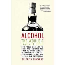 Alcohol: The Worlds Favorite Drug by Edwards, Griffith Book