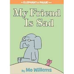 My Friend Is Sad (Elephant and Piggie B..., Willems, Mo