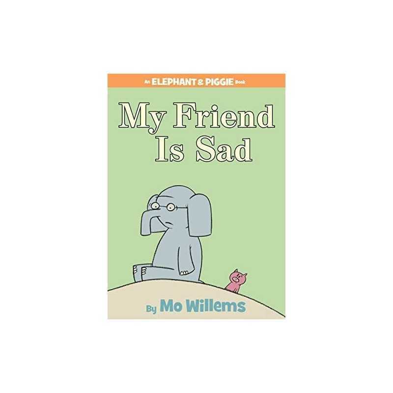 My Friend Is Sad (Elephant and Piggie B..., Willems, Mo