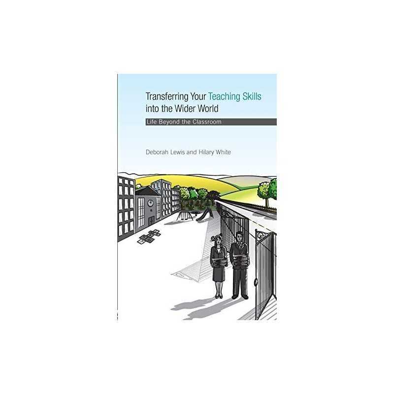 Transferring your Teaching Skills into the Wider ... by Lewis, Deborah Paperback